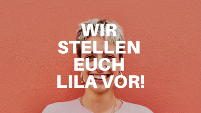 Teamvorstellung - Wir stellen euch Lila vor!  - Teamvorstellung - Wir stellen euch Lila vor! 