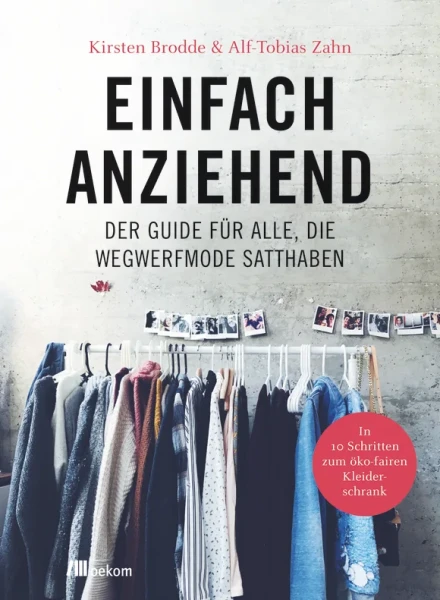 oekom Buch Einfach Anziehend - Der Guide für Alle, die Wegwerfmode satthaben