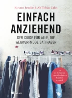 oekom Buch Einfach Anziehend - Der Guide für Alle, die Wegwerfmode satthaben